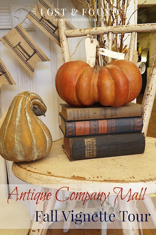 Antique Company Mall Fall Vignette Tour Lost Found