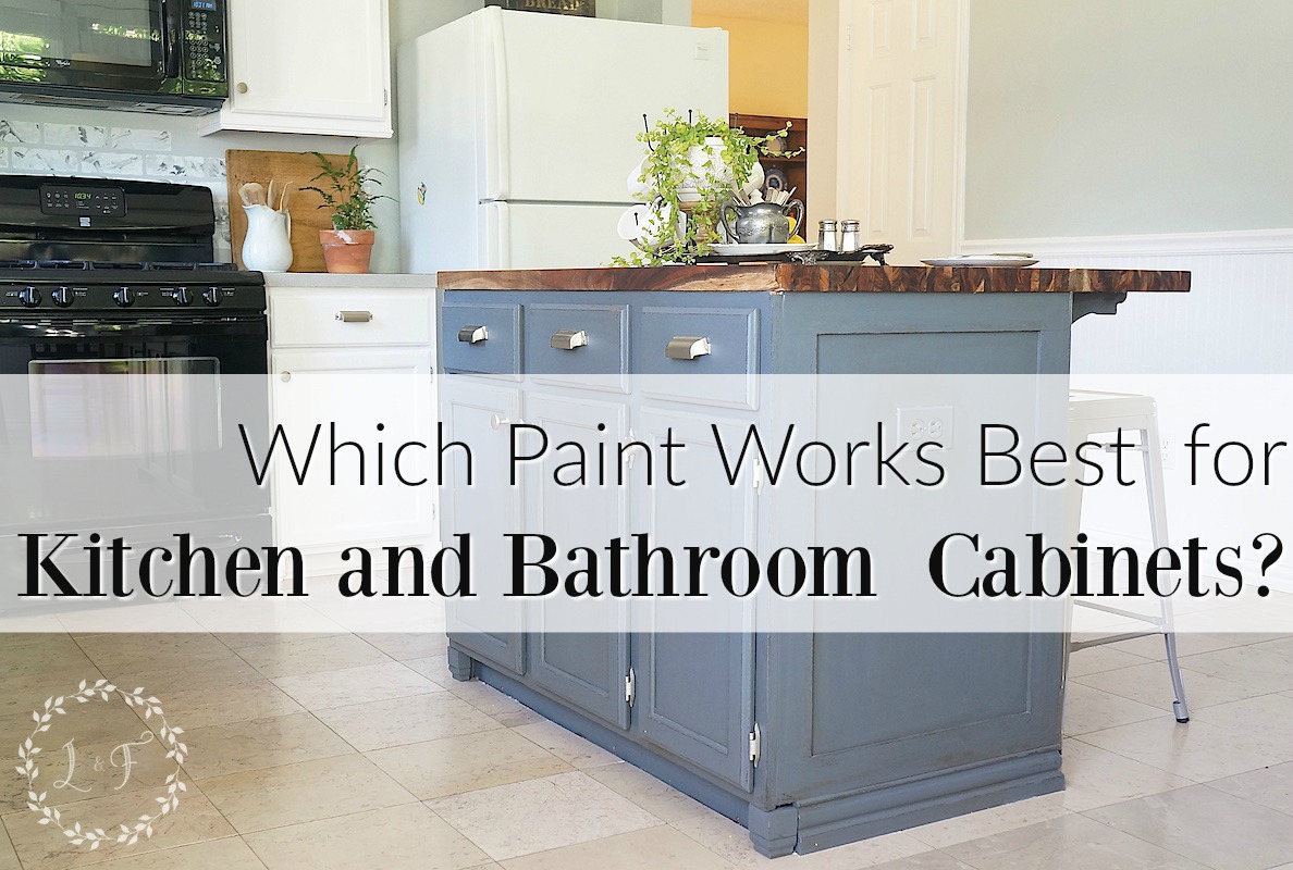 Which Is It Best Paint Use Kitchen Bath Cabinets